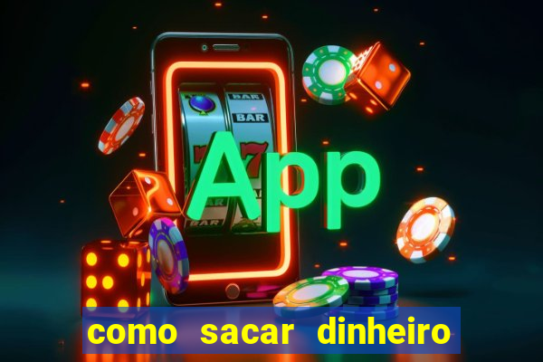 como sacar dinheiro no golden slots